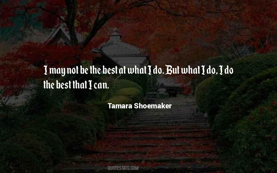 Tamara Shoemaker Quotes #1578448