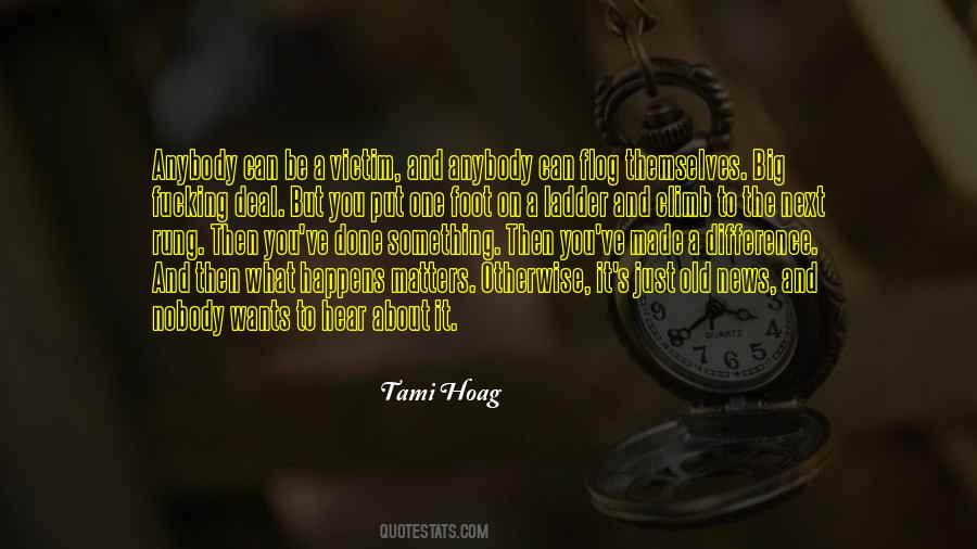 Tami Hoag Quotes #1438825