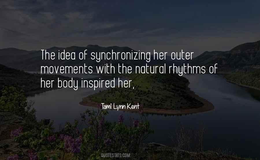Tami Lynn Kent Quotes #434537 Tami Lynn Kent Quotes #434537