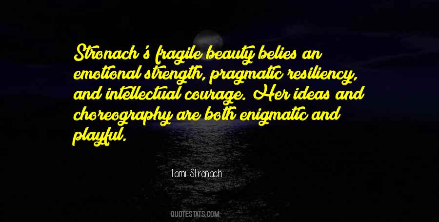 Tami Stronach Quotes #258214