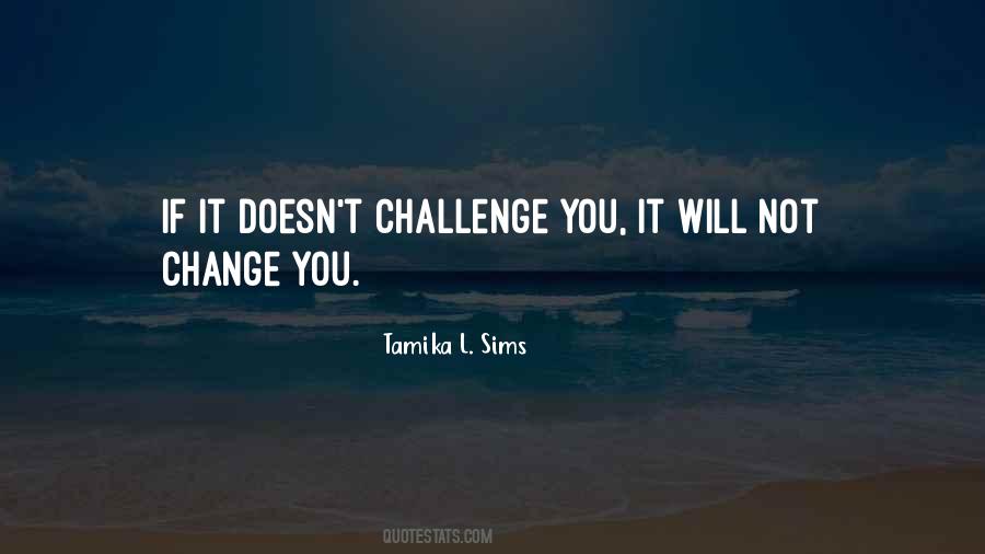 Tamika L. Sims Quotes #306371