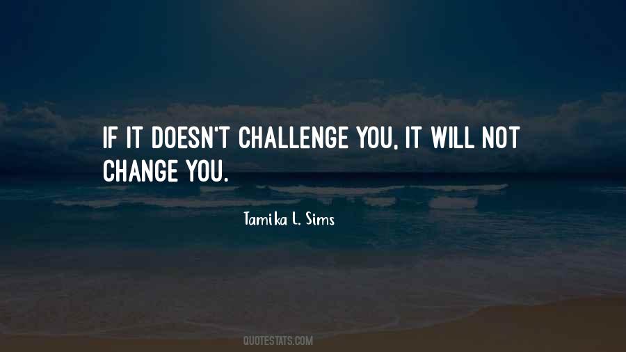 Tamika L. Sims Quotes #306371 Tamika L. Sims Quotes #306371