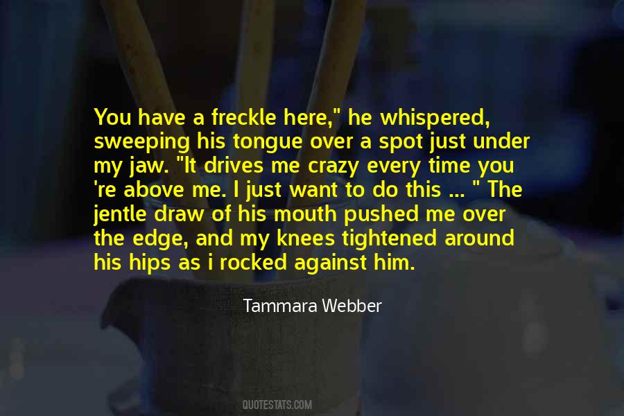 Tammara Webber Quotes #1470351