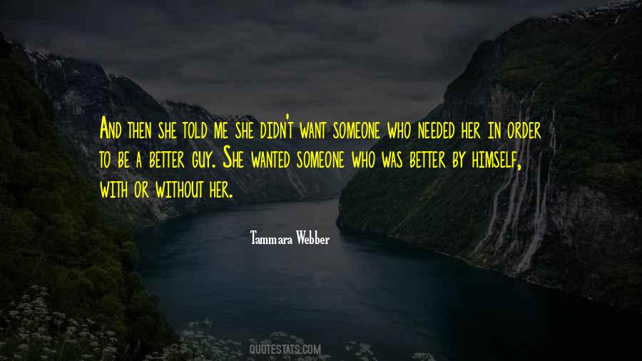 Tammara Webber Quotes #502329