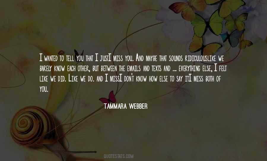 Tammara Webber Quotes #732950