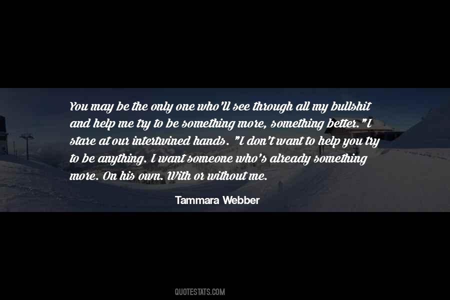 Tammara Webber Quotes #774282