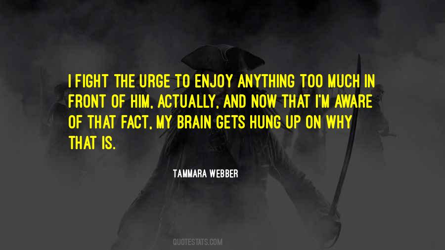 Tammara Webber Quotes #788019