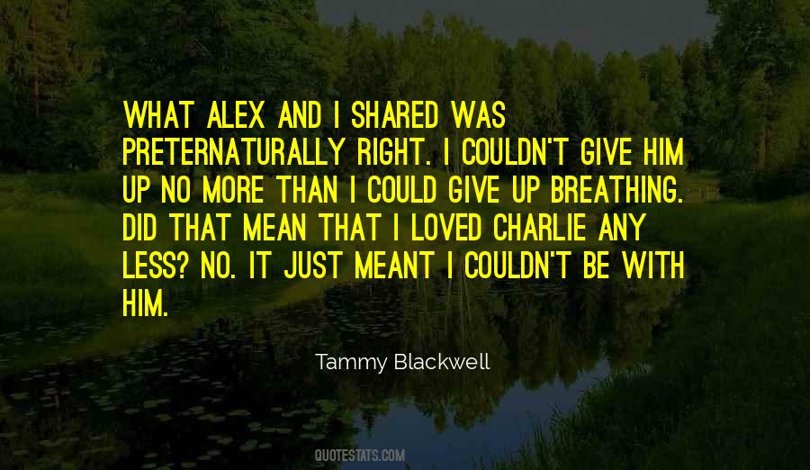 Tammy Blackwell Quotes #720465