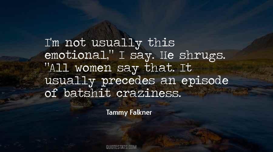 Tammy Falkner Quotes #1797681