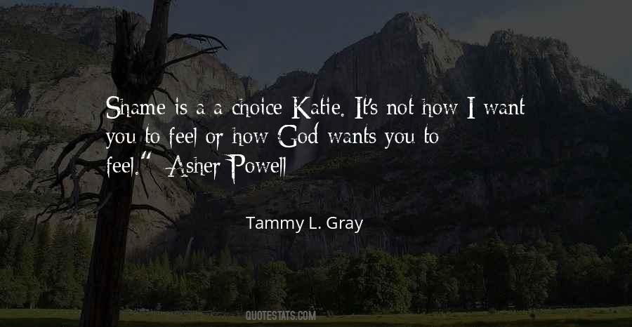 Tammy L. Gray Quotes #1276672