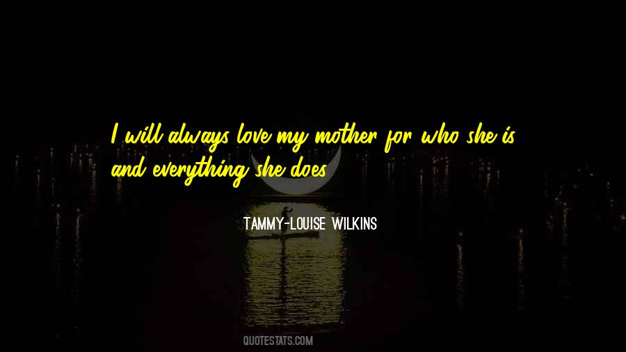 Tammy-Louise Wilkins Quotes #1251280