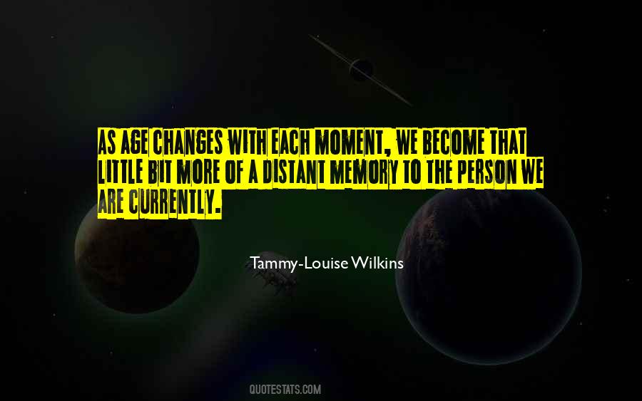 Tammy-Louise Wilkins Quotes #1593548