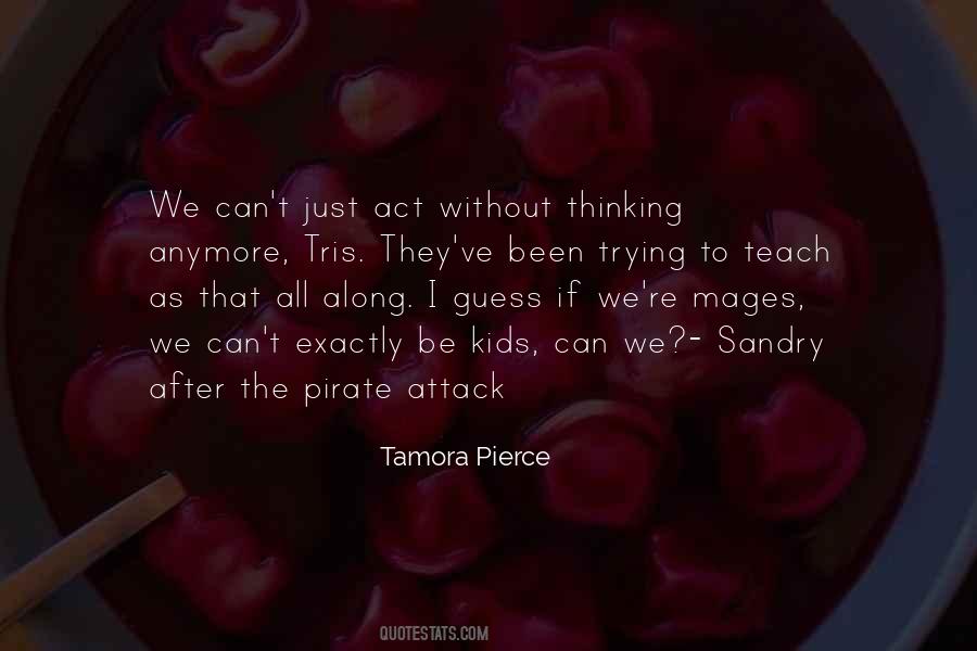 Tamora Pierce Quotes #379325