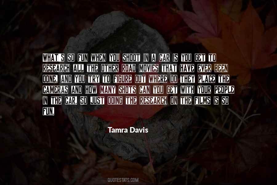 Tamra Davis Quotes #945539