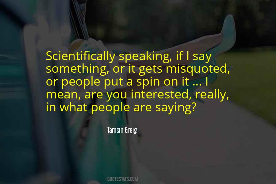 Tamsin Greig Quotes #470158