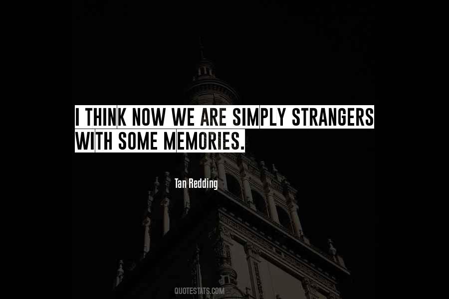 Tan Redding Quotes #1036802