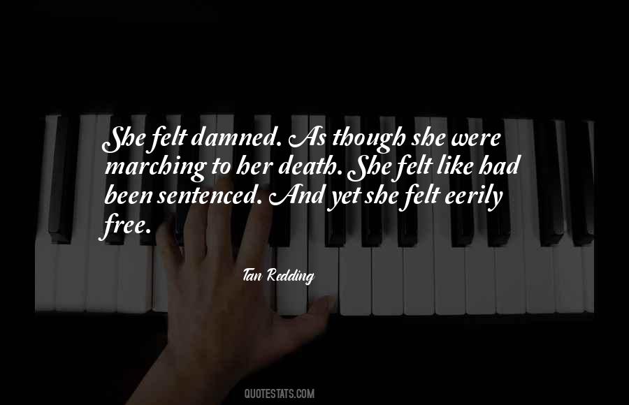 Tan Redding Quotes #1248860