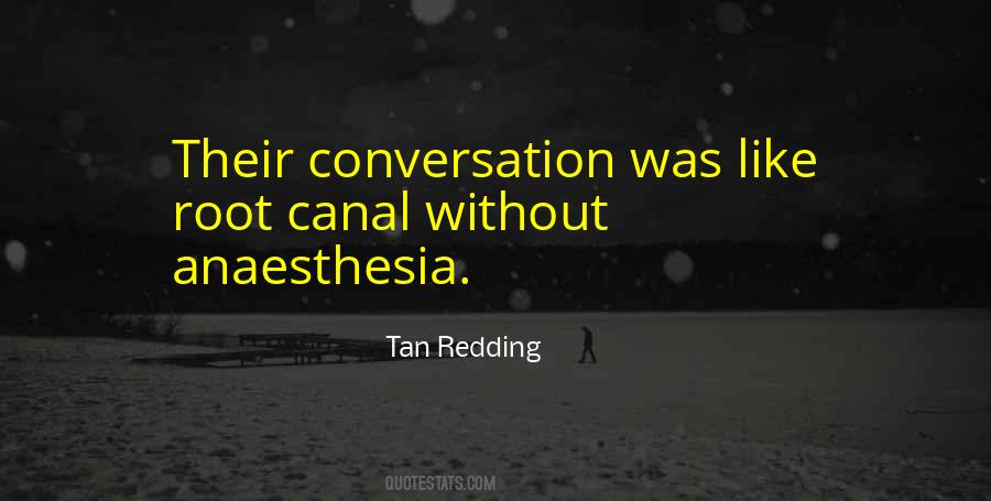 Tan Redding Quotes #174579