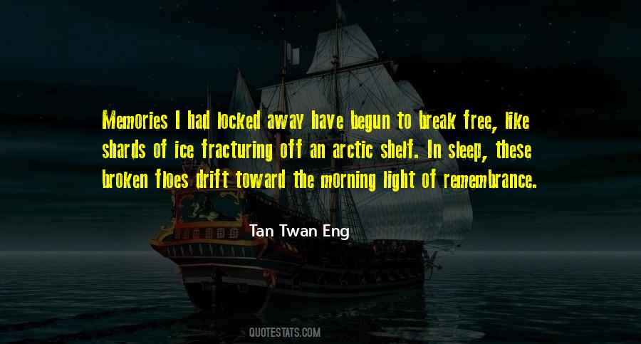 Tan Twan Eng Quotes #1083906