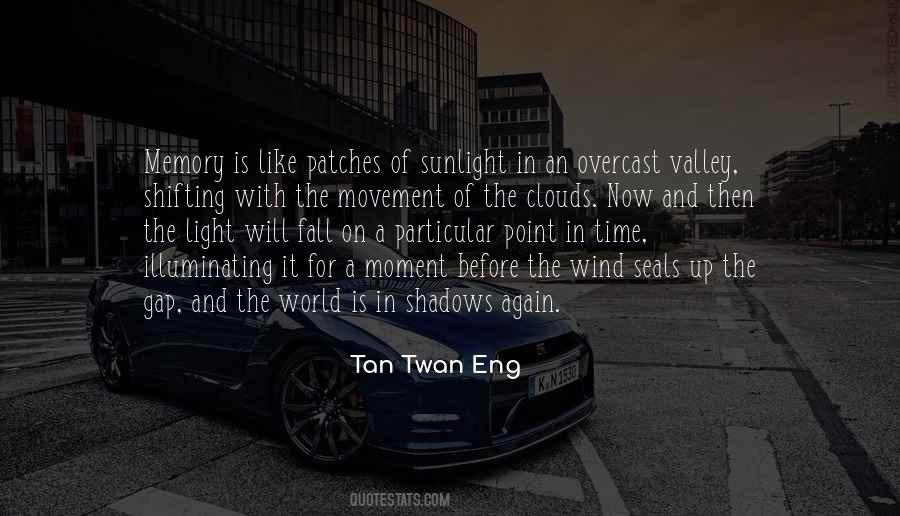 Tan Twan Eng Quotes #1457491