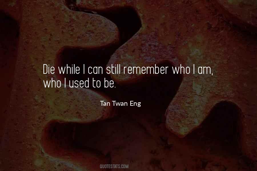 Tan Twan Eng Quotes #397823