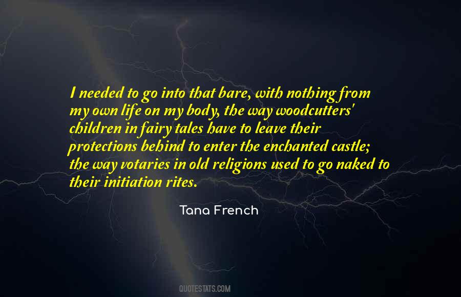 Tana French Quotes #1069006