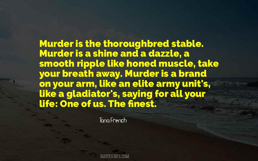 Tana French Quotes #1327124