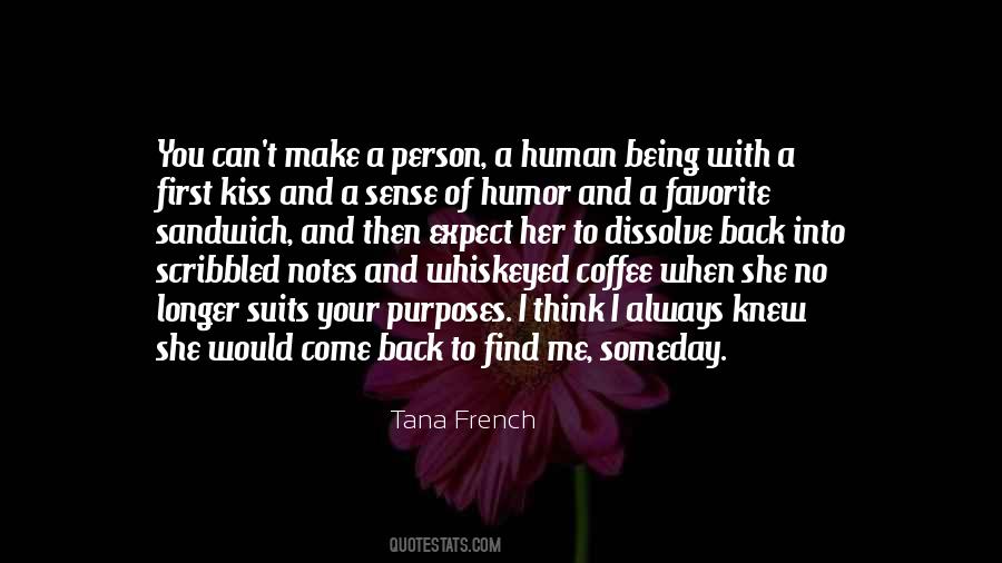 Tana French Quotes #1410825