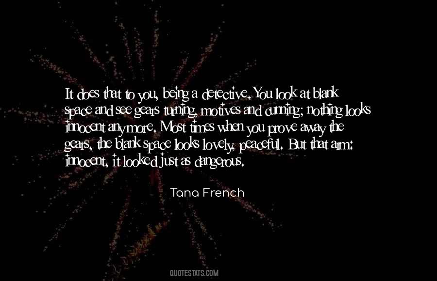 Tana French Quotes #1416817