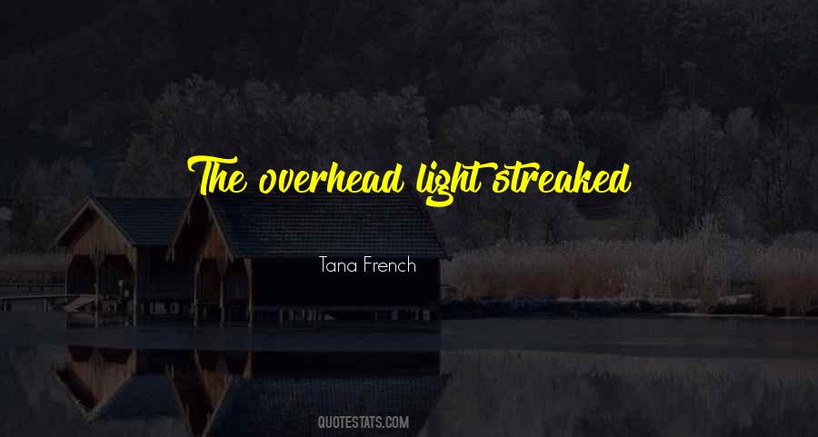 Tana French Quotes #1612728