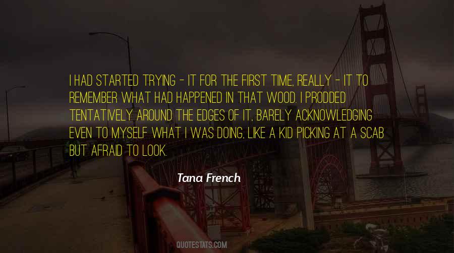 Tana French Quotes #180208