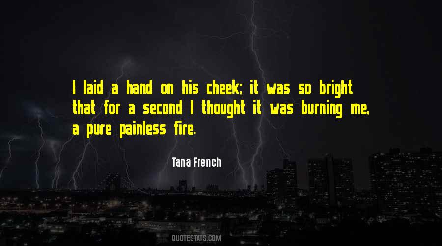 Tana French Quotes #549694