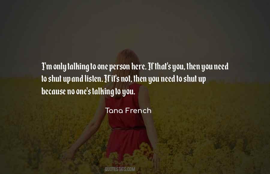 Tana French Quotes #975617
