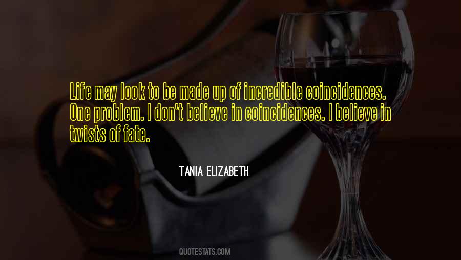 Tania Elizabeth Quotes #489807