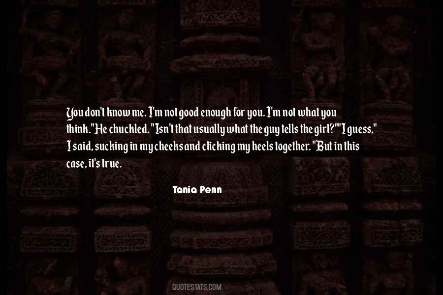 Tania Penn Quotes #1520328