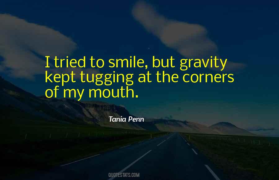 Tania Penn Quotes #912219