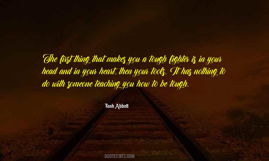 Tank Abbott Quotes #219254