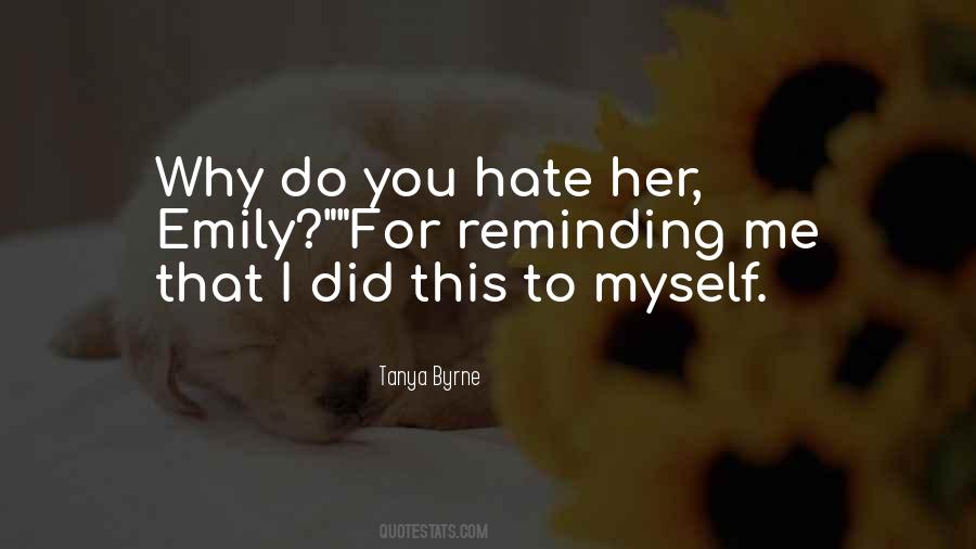 Tanya Byrne Quotes #532698