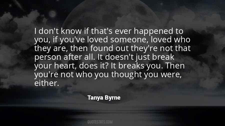 Tanya Byrne Quotes #884670