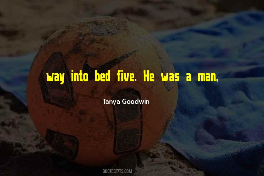 Tanya Goodwin Quotes #1647419