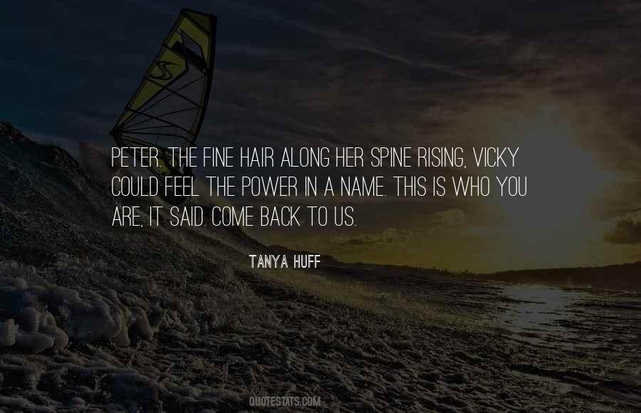 Tanya Huff Quotes #1567443