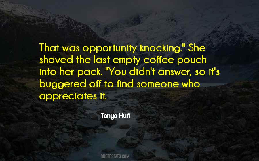 Tanya Huff Quotes #1843736