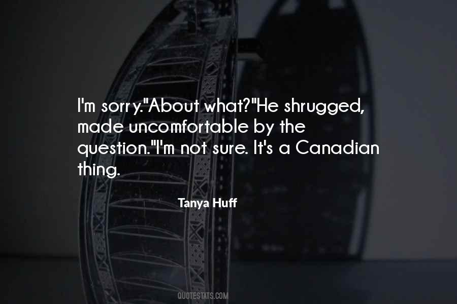 Tanya Huff Quotes #862979