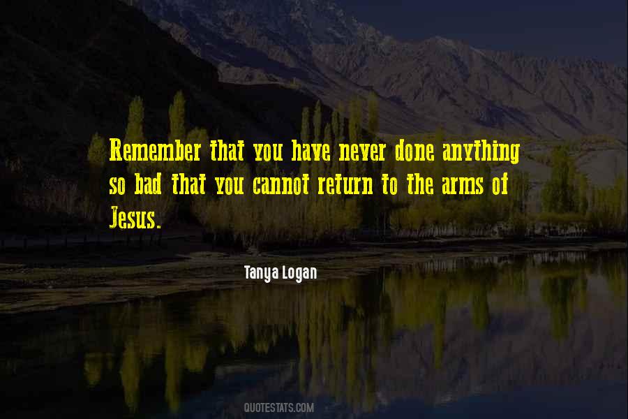 Tanya Logan Quotes #801917