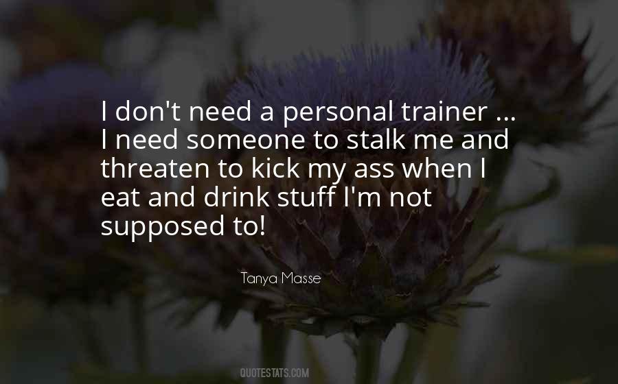 Tanya Masse Quotes #236806