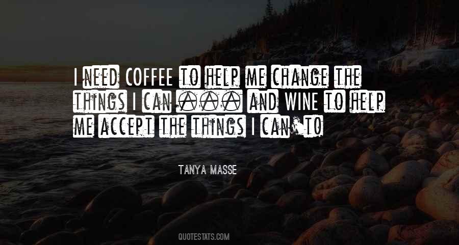 Tanya Masse Quotes #23974