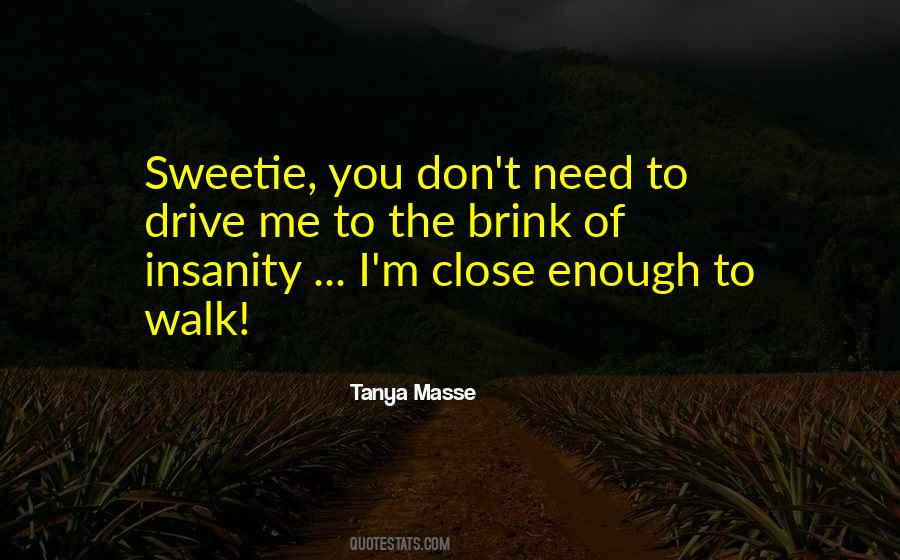 Tanya Masse Quotes #387877