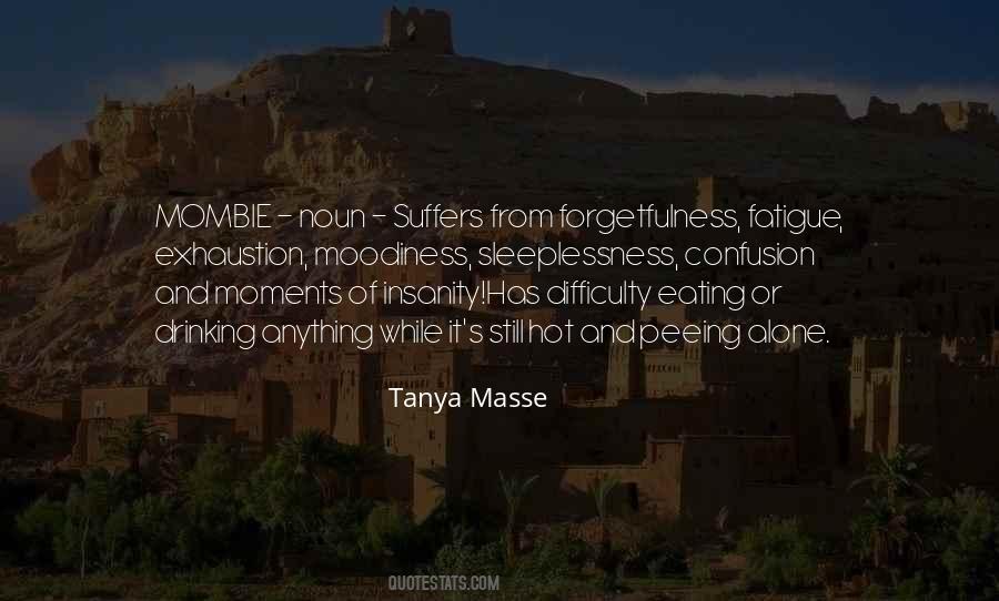 Tanya Masse Quotes #426602