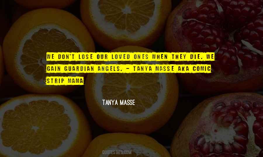 Tanya Masse Quotes #467969