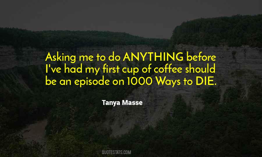 Tanya Masse Quotes #90403